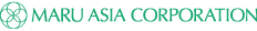 MARU ASIA CORPORATION